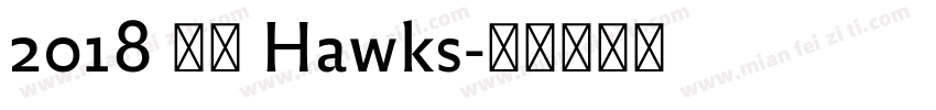 2018 老鹰 Hawks字体转换